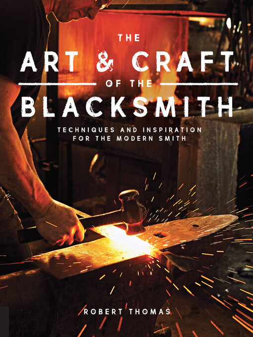 Title details for Art and Craft of the Blacksmith by Robert Thomas - Wait list